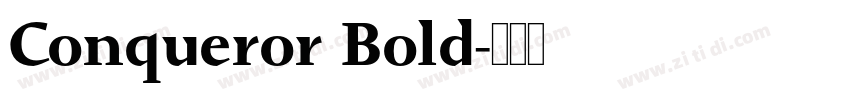 Conqueror Bold字体转换